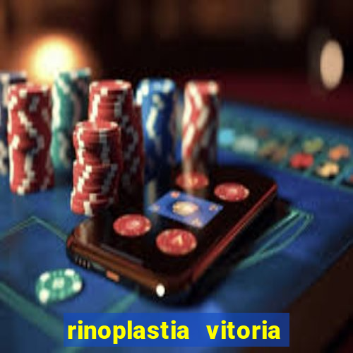 rinoplastia vitoria da conquista